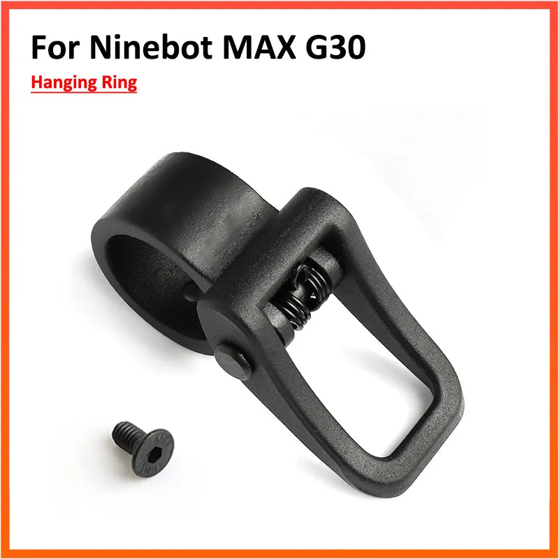 Hanging Ring for Ninebot MAX G30 G30D G30LD Skateboard Electric Scooter Hanger Hook Repair Parts-WAYBIKER